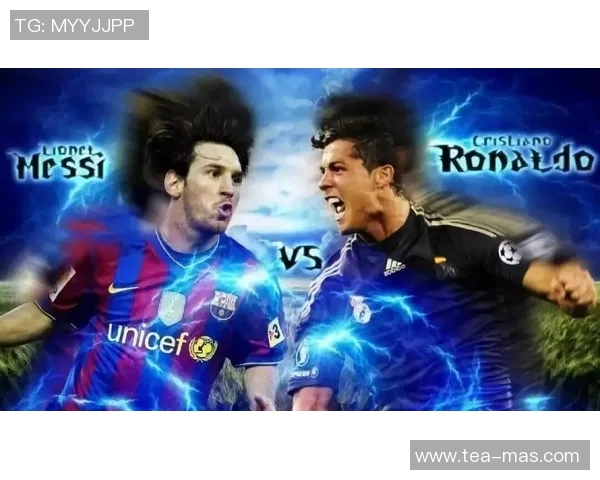 21世纪后足球巨星崛起与辉煌：梅西、C罗等传奇球员的时代征程